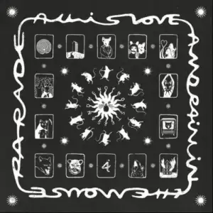 All is Love and Pain in the Mouse Parade